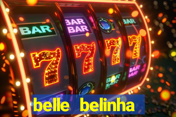 belle belinha vazados gratis